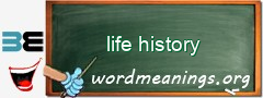 WordMeaning blackboard for life history